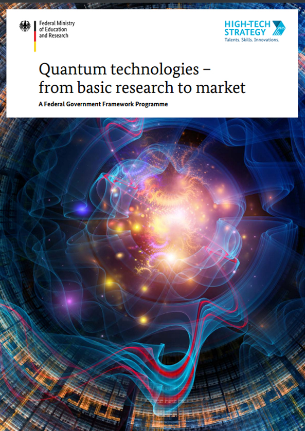 Quantum technologies – from basic research to market A Federal Government Framework Programme
